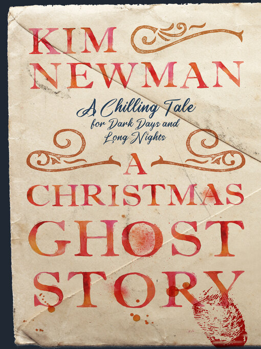 Title details for A Christmas Ghost Story by Kim Newman - Available